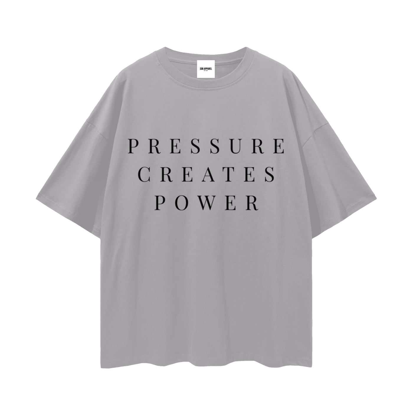 Pressure Creates Power Streetwear Loose Drop Shoulder T-Shirt