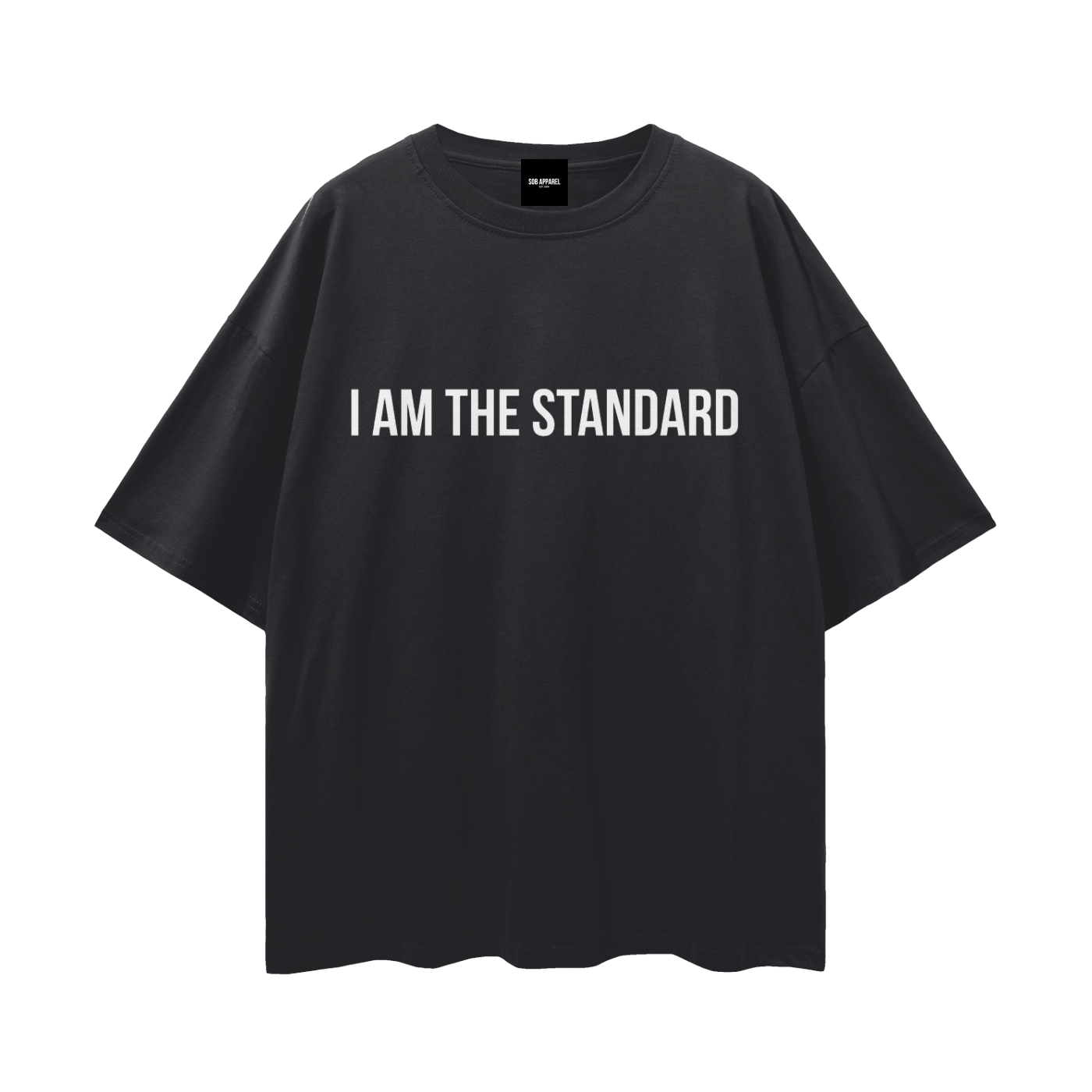 I'm The Standard Streetwear Loose Drop Shoulder T-Shirt