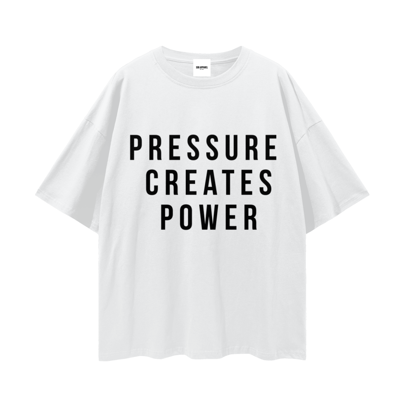 Pressure Creates Power Streetwear Loose Drop Shoulder T-Shirt
