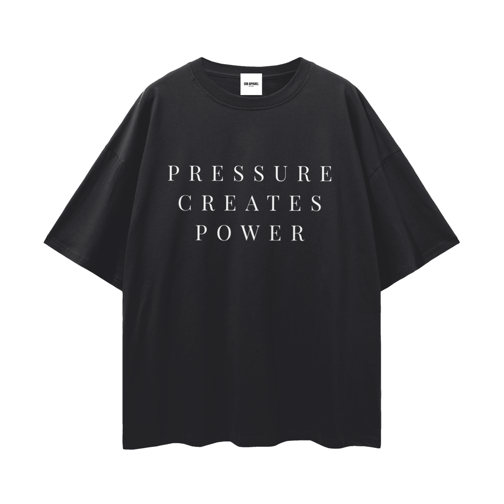 Pressure Creates Power Streetwear Loose Drop Shoulder T-Shirt
