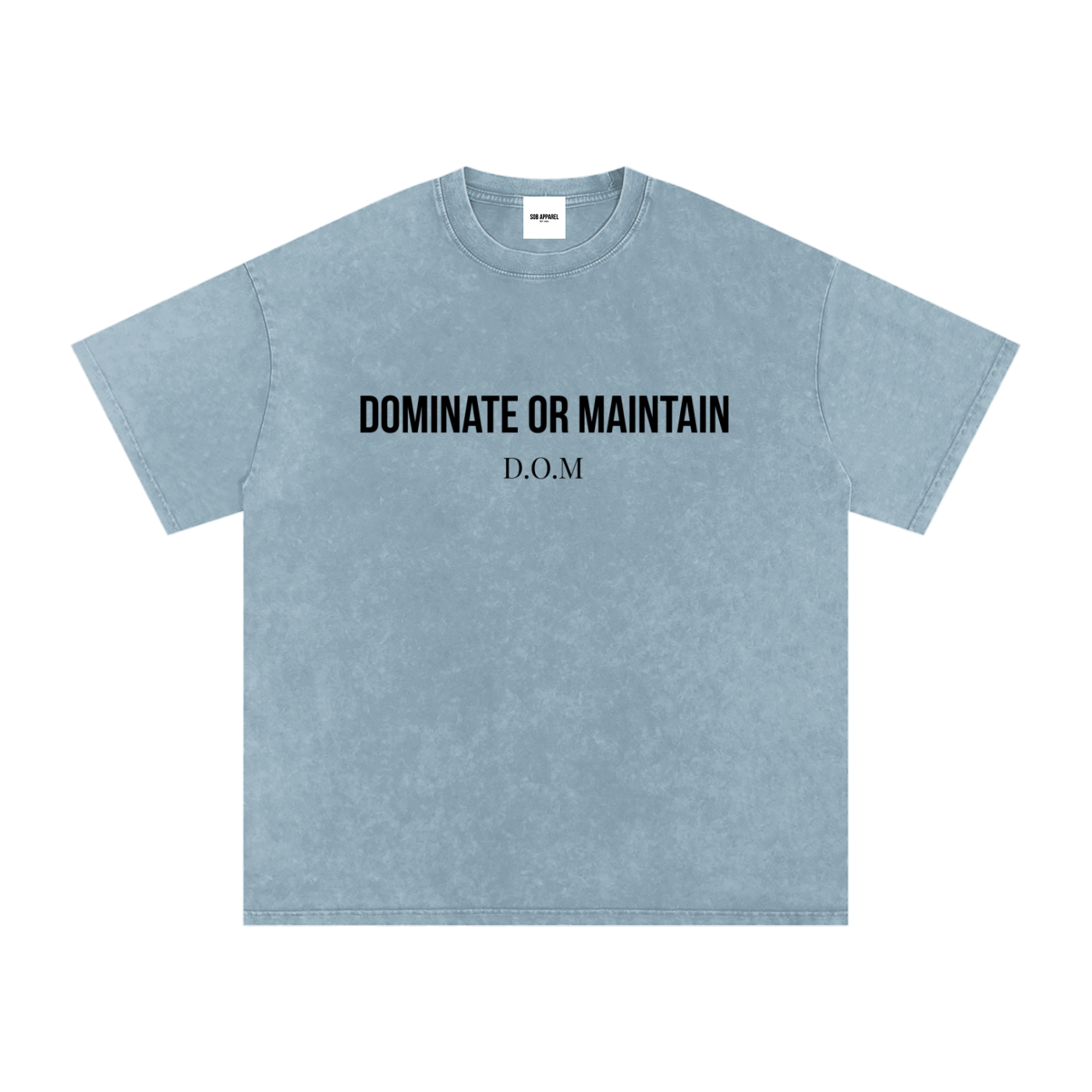 Dominate Or Maintain Snow Washed Oversized Cotton T-Shirt