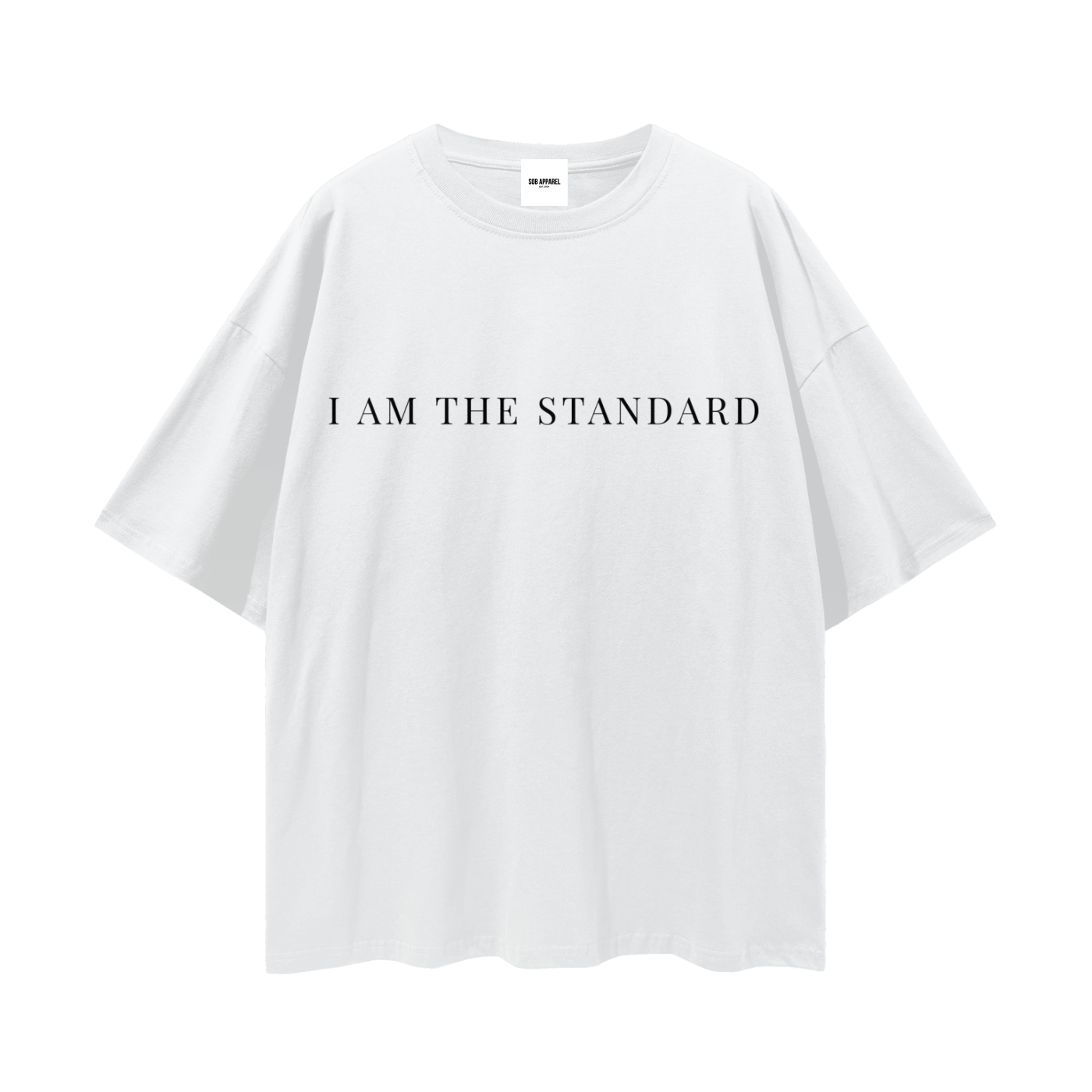 I'm The Standard Streetwear Loose Drop Shoulder T-Shirt