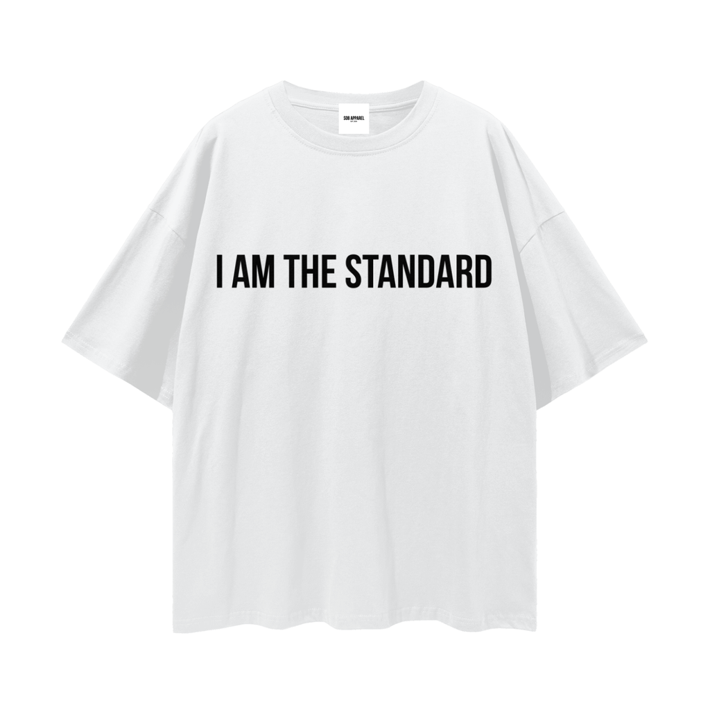 I'm The Standard Streetwear Loose Drop Shoulder T-Shirt