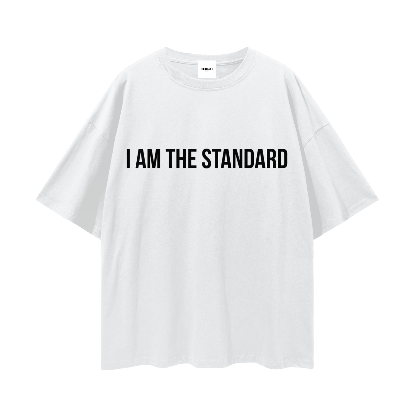 I'm The Standard Streetwear Loose Drop Shoulder T-Shirt