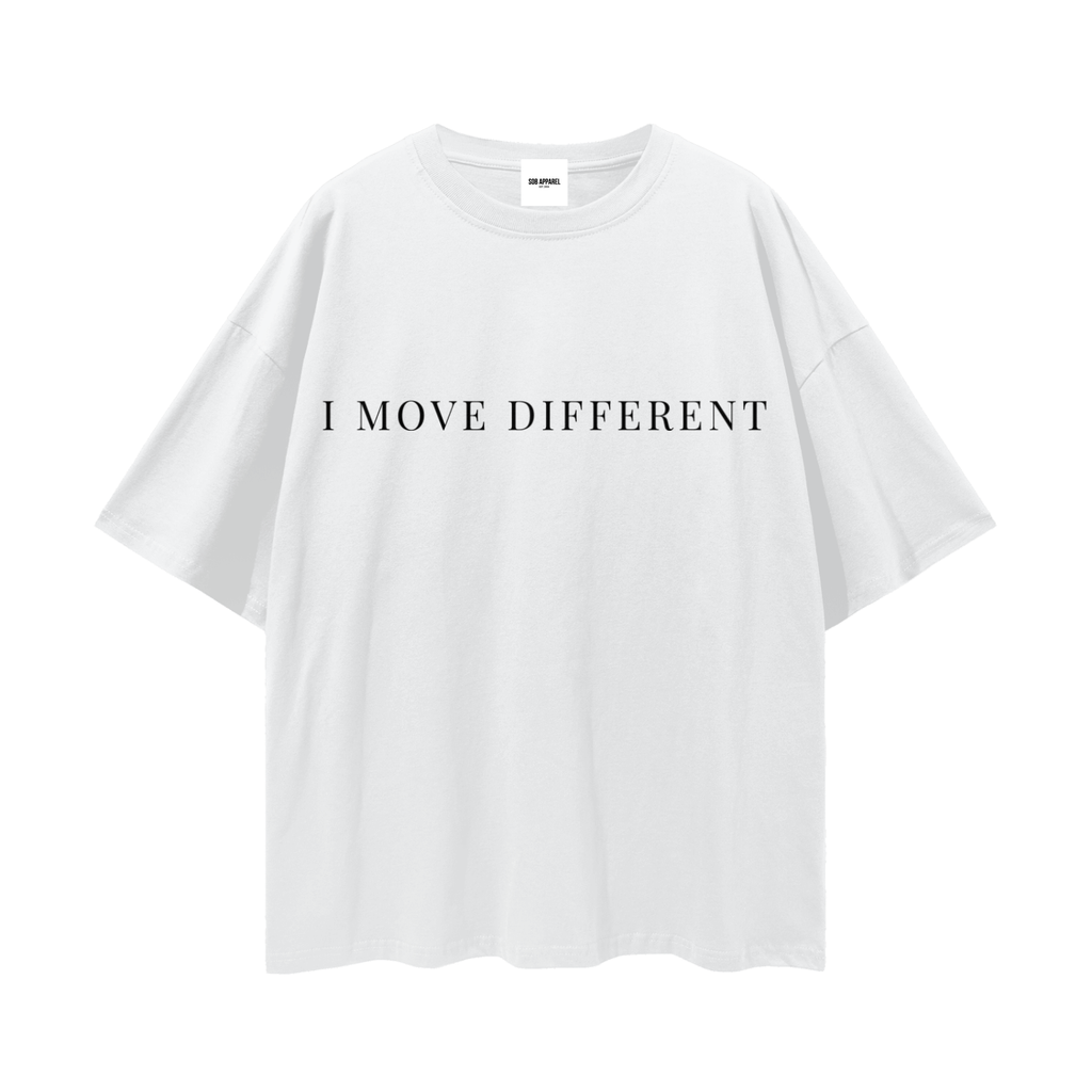 I Move Different Streetwear Loose Drop Shoulder T-Shirt